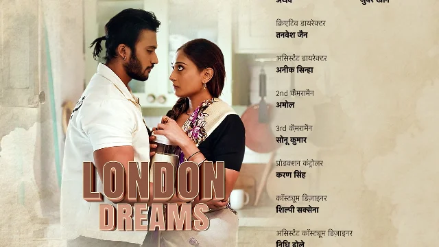 Preview of London Dreams Season 1 Part 1 Atrangii